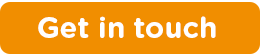 Get in touch! 160225_ORANGE_Get in touch button